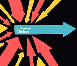 Informed Choices